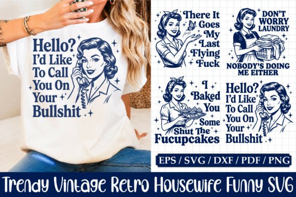 Download Trendy Vintage Retro Housewife Funny SVG - Fun Collection